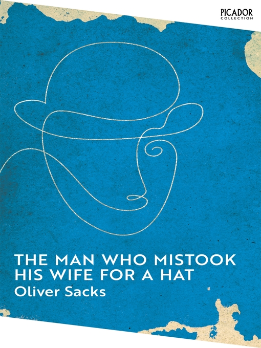 Title details for The Man Who Mistook His Wife for a Hat by Oliver Sacks - Wait list